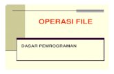 OPERASI FILE - OPERASI FILE â€“ Cont. 1 Berhasil tidaknya operasi pengaktifan file dapat dilihat pada
