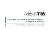 Voucher Hotspot Wireless Internet dengan Mikrotik 2016. 11. 13.آ  User Manager Radius merupakan kependekan