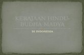 KERAJAAN HINDU-BUDHA MADYA