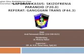Referat Gangguan Trans & Lapsus Skizofrenia Paranoid