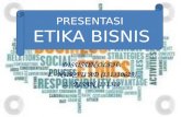 Presentasi etika bisnis