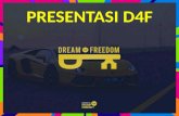 D4f - Dream 4 Freedom Power Point