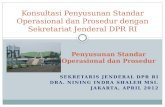 Konsultasi Penyusunan Standar Operasional dan Prosedur dengan Sekretariat  Jenderal DPR RI