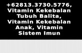+62813.3730.5776, vitamin kekebalan tubuh balita, vitamin kekebalan anak, vitamin sistem imun
